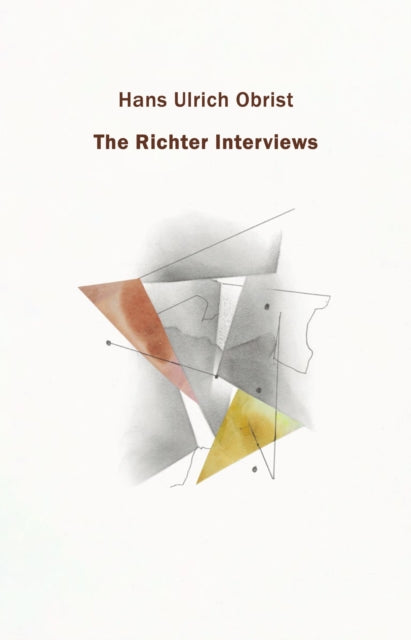 Book cover of: Richter Interviews. By: Hans Ulrich Obrist