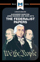 Analysis of Alexander Hamilton, James Madison, and John Jay's The Federalist Papers