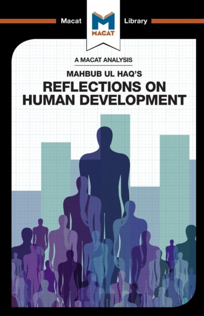 Analysis of Mahbub ul Haq's Reflections on Human Development