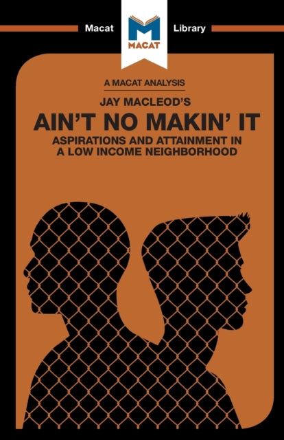 Book cover of: Analysis of Jay MacLeod's Ain't No Makin' It. By: Anna  Seiferle-Valencia