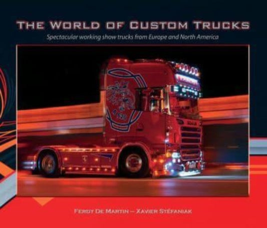 Book cover of: World of Custom Trucks. By: Ferdy De Martin