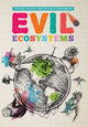 Book cover of: Evil Ecosystems. By: Mike Clark