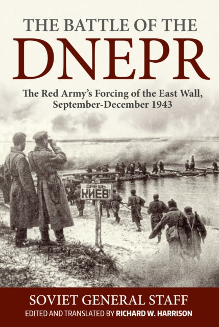 Book cover of: The Battle of the Dnepr. By: Richard W Harrison