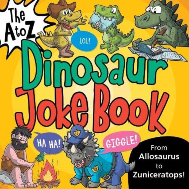 Book cover of: A to Z of Dinosaur Jokes. By: Toby Reynolds