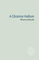 Book cover of: Cezanne Haibun. By: MAITREYABANDHU