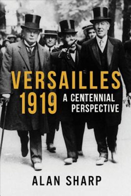 Book cover of: Versailles 1919. By: Alan Sharp