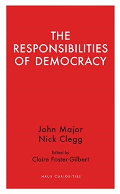 Book cover of: Responsibilities  of Democracy. By: John Roy Major