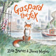 Book cover of: Gaspard the Fox. By: Zeb Soanes