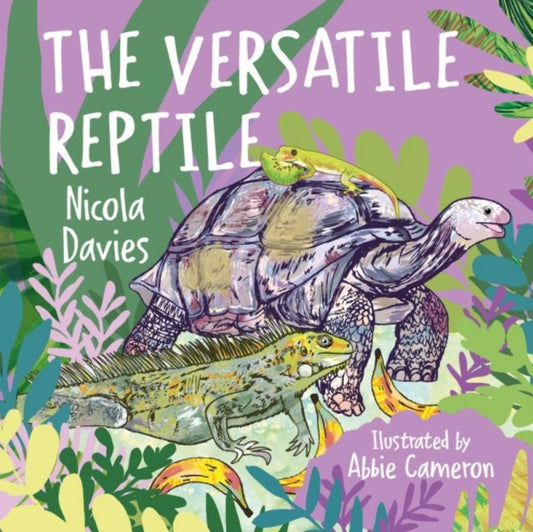 Book cover of: Versatile Reptile. By: Nicola Davies