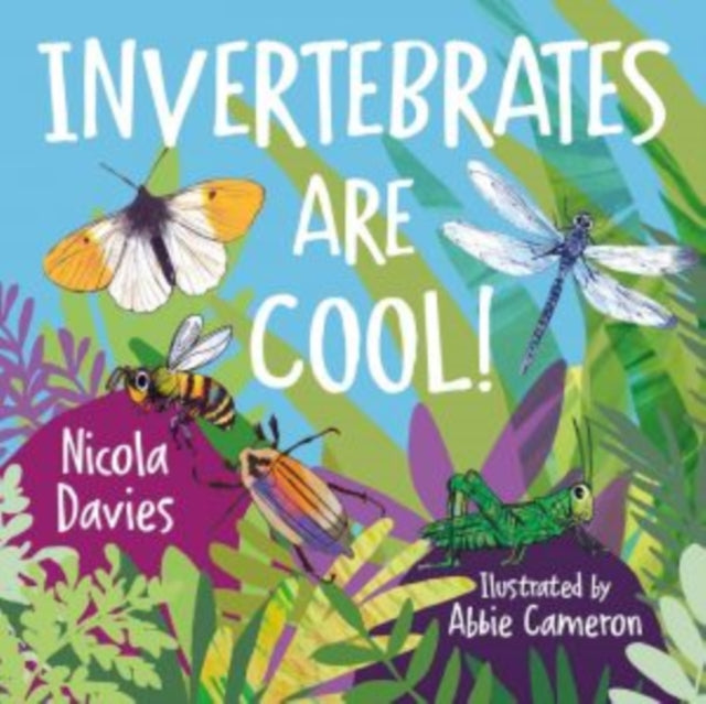 Book cover of: Animal Surprises: Invertebrates Are Cool!. By: Nicola Davies