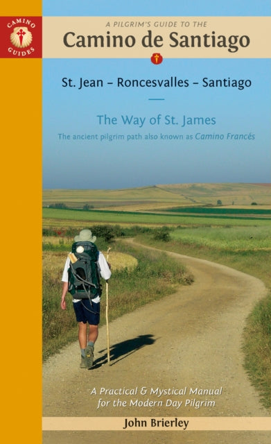Book cover of: Pilgrim's Guide to the Camino de Santiago (Camino Frances)