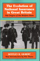 Book cover of: Evolution of National Insurance. By: Bentley B. Gilbert