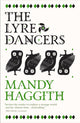 Book cover of: Lyre Dancers. By: Mandy Haggith