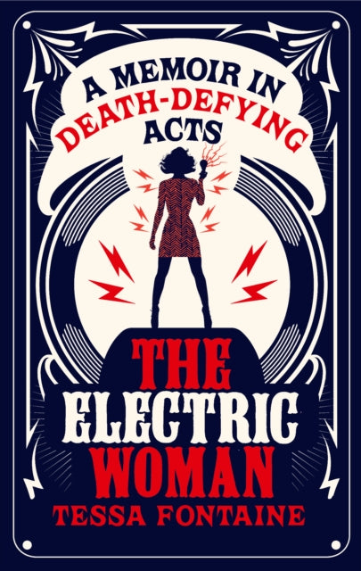 Book cover of: Electric Woman. By: Tessa Fontaine