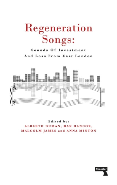 Book cover of: Regeneration Songs. By: Anna Minton