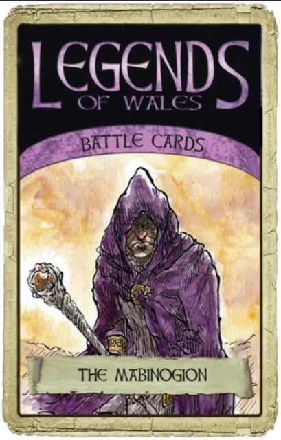 Book cover of: Legends of Wales Battle Cards: The Mabinogion