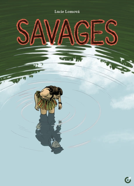 Book cover of: Savages. By: Lucie Lomova