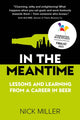 Book cover of: In The Meantime. By: Nick Miller
