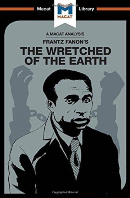 Book cover of: Analysis of Frantz Fanon's The Wretched of the Earth. By: Riley Quinn