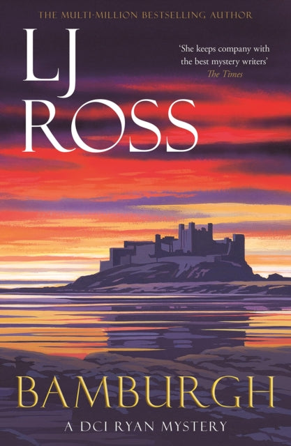 Bamburgh, A DCI Ryan Mystery 9781912310197 L. J. Ross