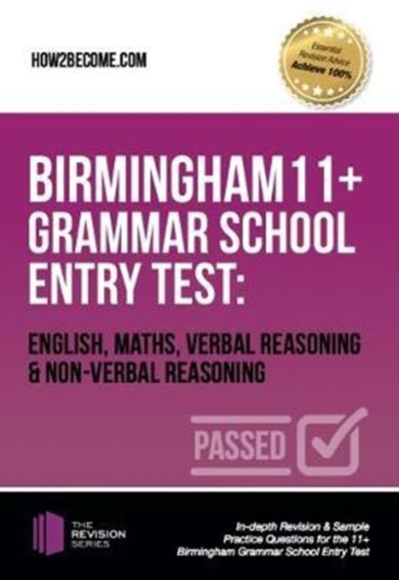 Book cover of: Birmingham 11+ Grammar School Entry Test: English, Maths, Verbal Reasoning & Non-Verbal Reasoning