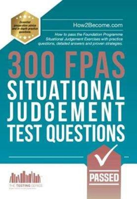 Book cover of: 300 FPAS Situational Judgement Test Questions