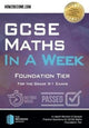 Book cover of: GCSE Maths in a Week: Foundation Tier