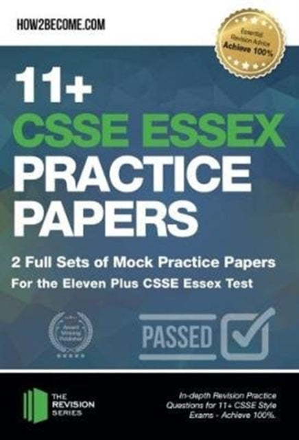 Book cover of: 11+ CSSE Essex Practice Papers: 2 Full Sets of Mock Practice Papers for the Eleven Plus CSSE Essex Test