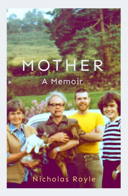 Book cover of: Mother: A Memoir. By: Nicholas Royle
