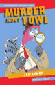 Book cover of: Murder Most Fowl. By: Jed Lynch