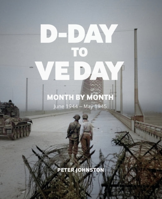 Book cover of: D-Day to VE Day