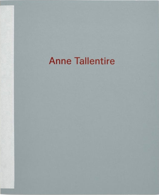 Book cover of: Anne Tallentire. By: Fisher CARTER