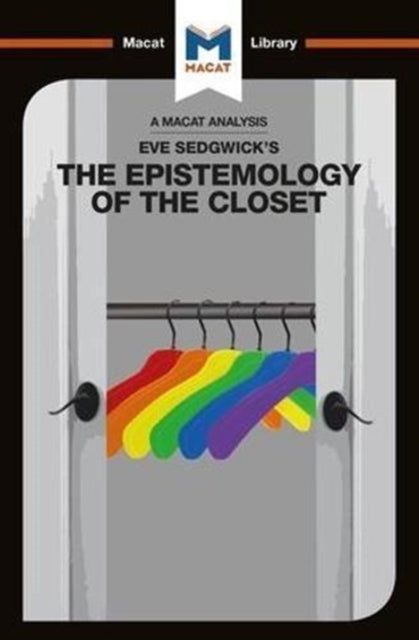 Book cover of: Analysis of Eve Kosofsky Sedgwick's Epistemology of the Closet. By: Christien Garcia