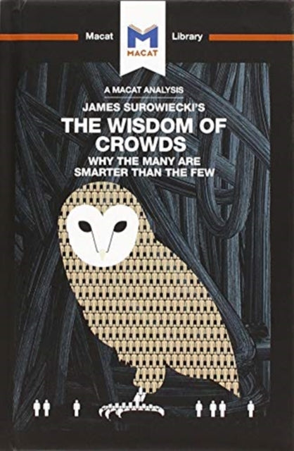 Book cover of: Analysis of James Surowiecki's The Wisdom of Crowds. By: Nikki  Springer