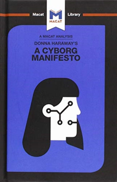 Book cover of: Analysis of Donna Haraway's A Cyborg Manifesto. By: Christien Garcia