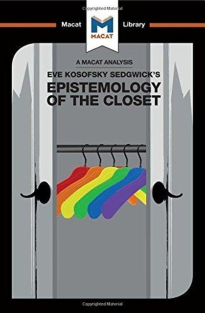 Book cover of: Analysis of Eve Kosofsky Sedgwick's Epistemology of the Closet. By: Christien Garcia