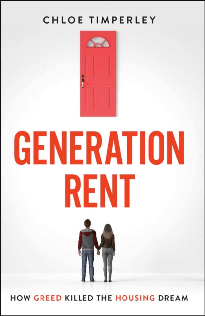 Book cover of: Generation Rent. By: Chloe Timperley