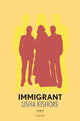 Book cover of: Immigrant. By: Usha Kishore