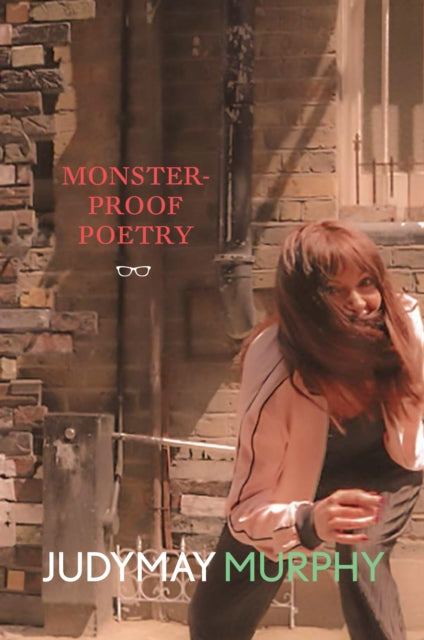 Book cover of: Monster-Proof Poetry. By: JudyMay Murphy