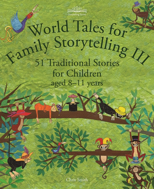 Book cover of: World Tales for Family Storytelling III. By: Chris Smith