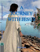 Book cover of: Journey With Jesus. By: Tricia Craib