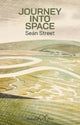 Book cover of: Journey Into Space. By: Sean Street