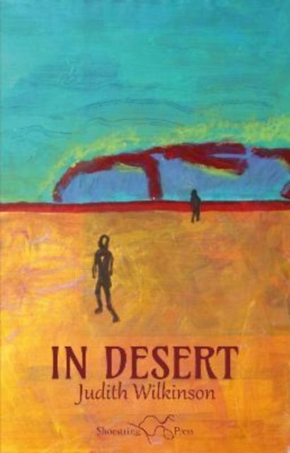 Book cover of: In Desert. By: Judith Wilkinson