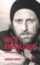 Book cover of: Wild Knowledge. By: Anders Indset