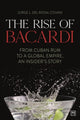 Book cover of: The Rise of Bacardi. By: Jorge Del Rosal