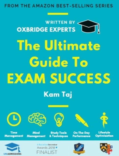 Book cover of: Ultimate Guide to Exam Success. By: Kam Taj