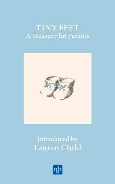 Book cover of: Tiny Feet: A Treasury for Parents. By: Tracey Ullman