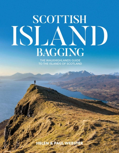 Book cover of: Scottish Island Bagging. By: Helen Webster