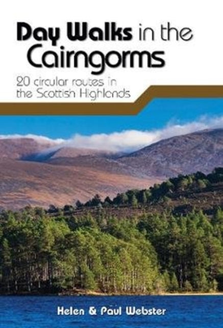 Book cover of: Day Walks in the Cairngorms. By: Helen