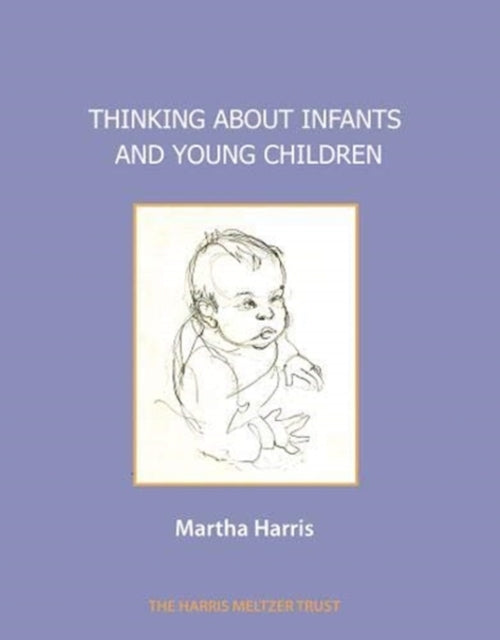 Book cover of: Thinking about Infants and Young Children. By: HARRIS